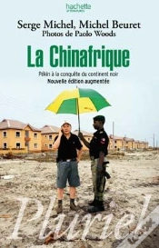 Capa do artigo La Chinafrique ; Pékin À La Conquête Du Continent Noir