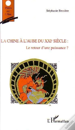 Capa do artigo La Chine A L'Aube Du Xxi Siecle : Le Retour D'Une Puissance ?