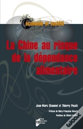 La Chine Au Risque De La Dépendance Alimentaire