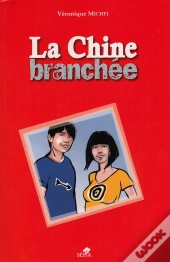 La Chine Branchee
