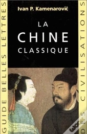 La Chine Classique