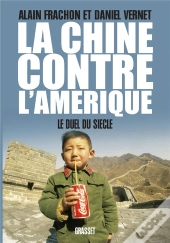 La Chine Contre L'Amerique