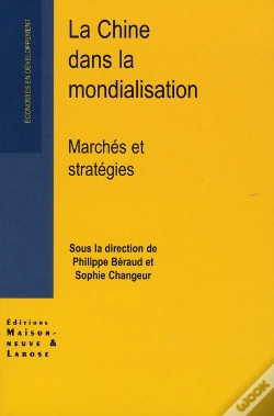 Capa do artigo La Chine Dans La Mondialisation ; Marchés Et Stratégies