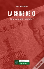 Capa do artigo La Chine De Xi : Une Société-Modèle ?