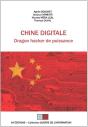 La Chine Digitale, Puissant Dragon Ou Dangereuse Hydre ? - Preview