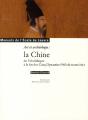 La Chine Du Néolithique À La Fin Des Cinq Dynasties ; En 960 De Notre Ère ; Manuels De L'École Du Louvre - Preview