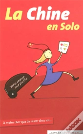 La Chine En Solo