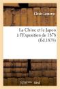 La Chine Et Le Japon A L'Exposition De 1878 - Preview