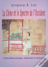 La Chine Et Le Spectre De L'Occident