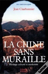La Chine Sans Muraille