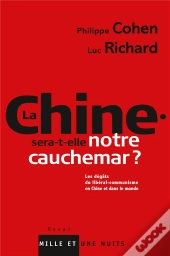 La Chine Sera-T-Elle Notre Cauchemar ?