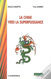 La Chine Vers La Superpuissance
