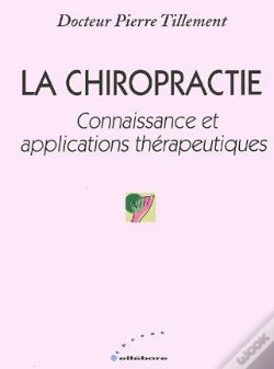 Capa do artigo La Chiropractie ; Connaissance Et Applications Thérapeutiques