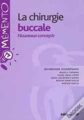 La Chirurgie Buccale : Nouveaux Concepts