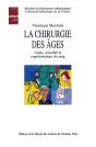 La Chirurgie Des Âges : Corps, Sexualité Et Représentations Du Sang - Preview