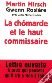 La Chômarde Et Le Haut Commissaire