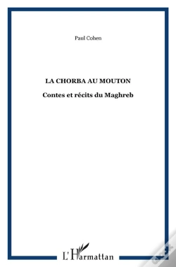 Capa do artigo La Chorba Au Mouton ; Contes Et Récits Du Maghreb