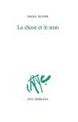 La Chose Et Le Nom - Preview