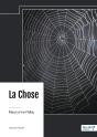 La Chose - Preview