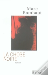 La Chose Noire