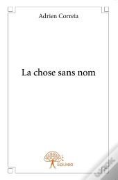 La Chose Sans Nom