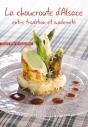 La Choucroute D'Alsace Entre Tradition Et Modernité - Preview