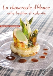 La Choucroute D'Alsace Entre Tradition Et Modernité
