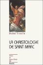 La Christologie De Saint Marc - Preview