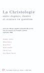 La Christologie Entre Dogmes, Doutes Et Remises En Question - Preview