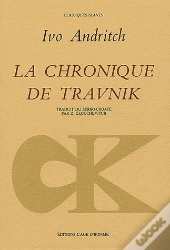 La Chronique De Travnik