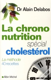 Capa do artigo La Chrononutrition ; Spécial Cholestérol ; La Méthode 40 Recettes