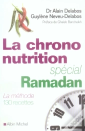 La Chrononutrition ; Spécial Ramadan