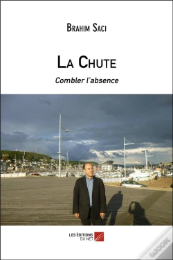 Capa do artigo La Chute ; Combler L'Absence