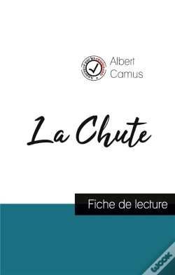 Capa do artigo La Chute De Albert Camus ; Fiche De Lecture Et Analyse Complète De L'Oeuvre