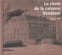 La Chute De La Colonne Vendome - Preview