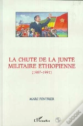 La Chute De La Junte Militaire Éthiopienne (1987-1991)