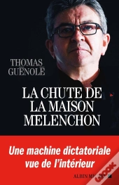 La Chute De La Maison Mélenchon