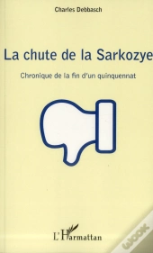 La Chute De La Sarkozye