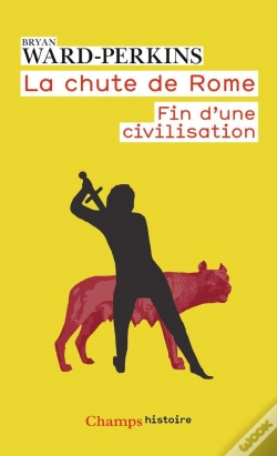 Capa do artigo La Chute De Rome ; Fin D'Une Civilisation