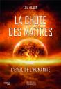 La Chute Des Maitres - L'Eveil De L'Humanite - Preview