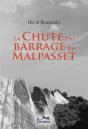 La Chute Du Barrage De Malpasset - Preview