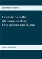 La Chute Du Califat Islamique De Daech - Preview