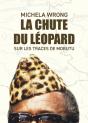 La Chute Du Leopard - Sur Les Traces De Mobutu - Preview