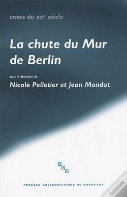 Capa do artigo La Chute Du Mur De Berlin