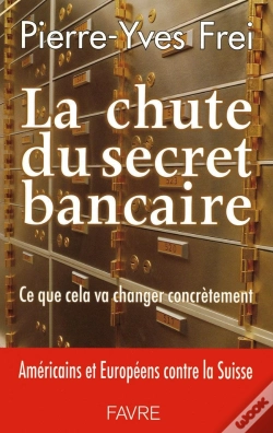 Capa do artigo La Chute Du Secret Bancaire ; Ce Que Cela Va Changer Concrètement