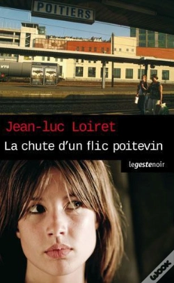 Capa do artigo La Chute D'Un Flic Poitevin