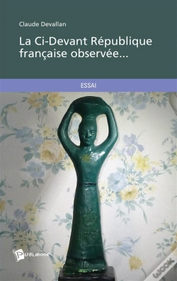 Capa do artigo La Ci-Devant Republique Francaise Observee...
