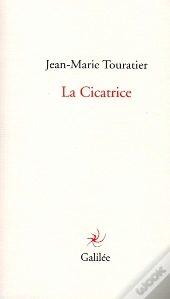 La Cicatrice