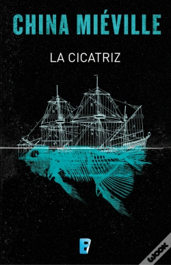 Capa do artigo La Cicatriz (Bas-Lag 2)