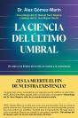 La Ciencia Del Ultimo Umbral - Preview